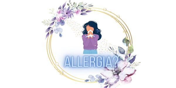 Allergia: Cause, sintomi e rimedi!